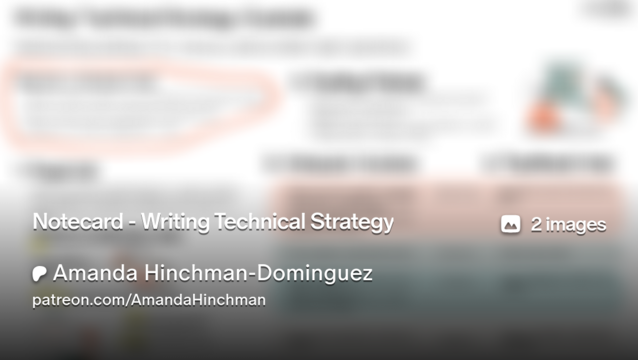 - Notecard=Wriingjiechnical Strategy (s A0S . J ® Amanda Hinchman-Dominguez patreon.com/AmandaHinchman