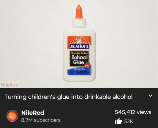 A youtube thumbnail from the channel NileRed, entitled "Turning childrens glue into drinkable alcohol"