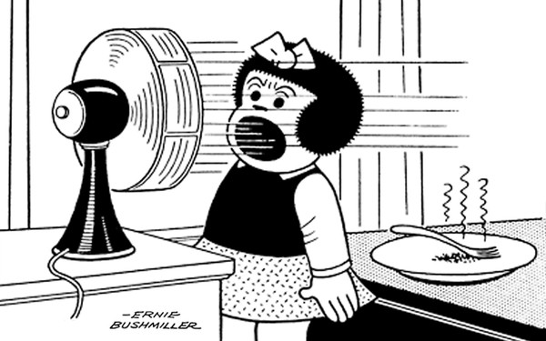 Ernie Bushmiller's Nancy, with a bowtie in her curly dark hair, standing with her mouth wide open in front of a fan. Behind her, on the table, a plate with hot food.
