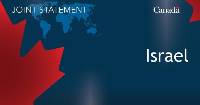 Image of the map of the world, with half of the maple leaf, and the Canada logo, with the following text overlayed: Joint statement Israel