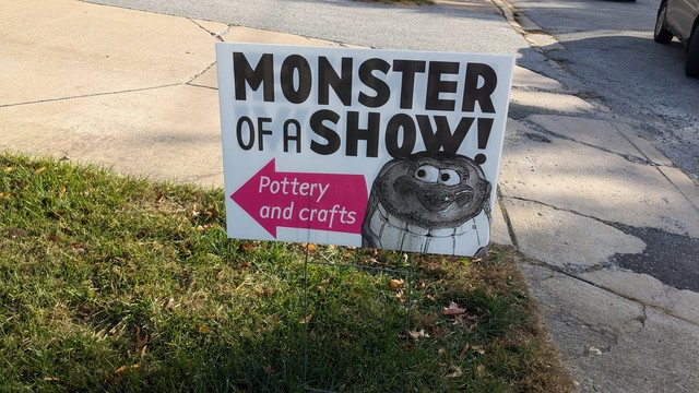 Sign for the Monster of a Show. 